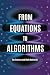 From Equations to Algorithm...