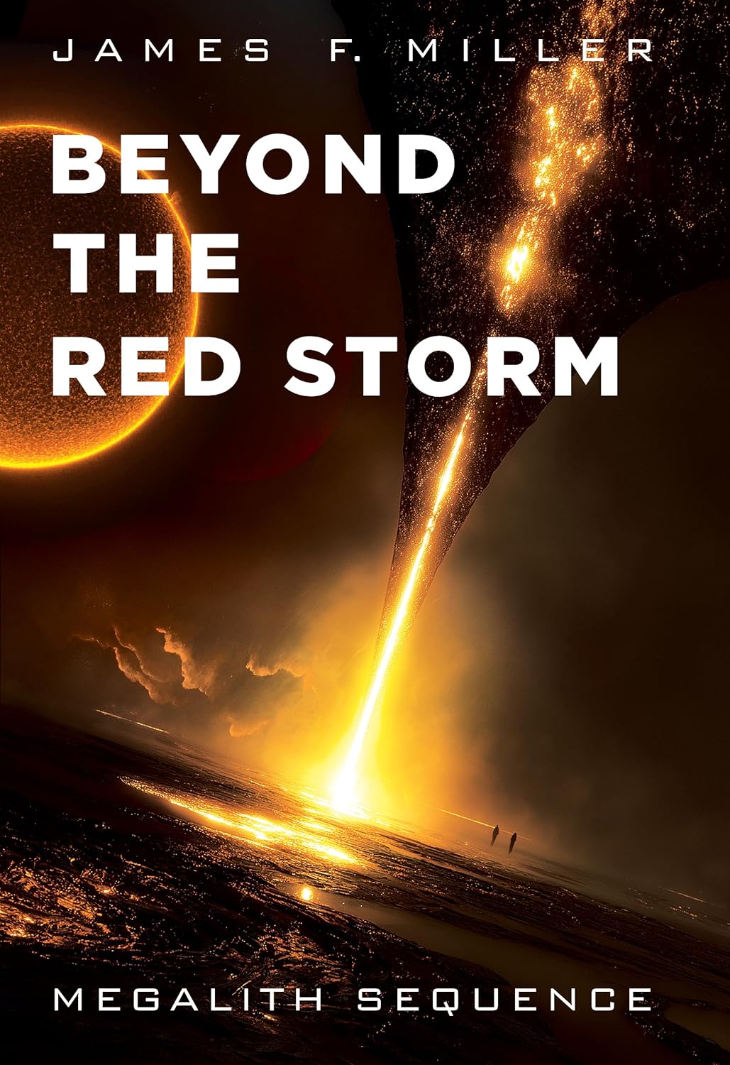 Beyond the Red Storm (Megalith Sequence #1)