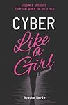 Cyber Like a Girl...