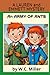 An Army of Ants: A Lauren a...