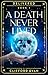 A Death Never Lived by Clifford  Evan