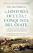 La historia oculta de la conquista del Oeste: El relato oficial en duda: mormones, atlantes, gigantes y constructores de montículos (Spanish Edition)