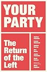 Your Party: The R...