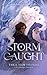 Stormcaught: An MM Fantasy Romance Novella