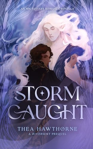 Stormcaught: An MM Fantasy Romance Novella (Kindle Edition)