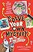 Solve Your Own Mystery: The Time Thief