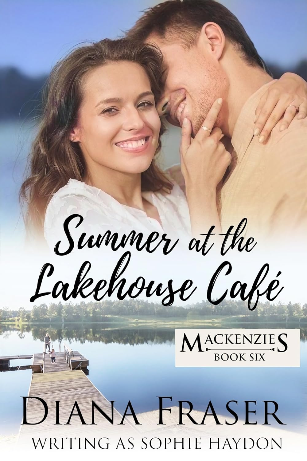 Summer at the Lakehouse Cafe (The Mackenzies #6)