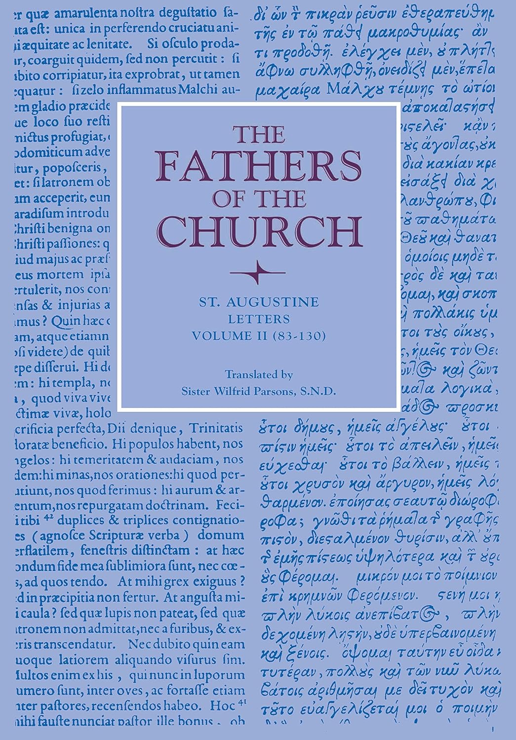 Letters Volume 2 (83-130) (Fathers of the Church Patristic Series)