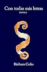 Con todas mis letras (Spanish Edition)