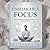 Unshakable Focus: How to Bu...