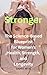 Stronger - The Science-Based Blueprint for Women's Health, St... by Liora Wyn