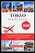 TOKYO TRAVEL GUIDE 2026: Yo...