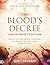 The Blood's Decree (Large P...
