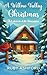 A Willow Valley Christmas by Ruby Ashford