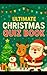 The Ultimate Christmas Quiz...