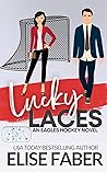 Lucky Laces by Elise Faber