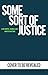 Some Sort of Justice: The gripping new detective mystery from the million-copy-selling crime author (A DC Smith / Kings Lake Investigation Series Book 17)