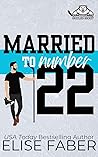 Married to Number Twenty-Two (Grizzlies Hockey #1)