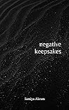 Negative Keepsakes