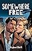 The Great Escape: The Spicy M|M sequel to Someone Wild (Wild Escape Book 2)