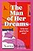 The Man of Her Dreams by Sarra Manning