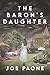 The Baron's Daughter by Joe Paone