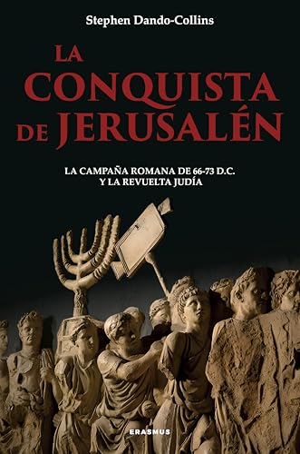 Portada de La conquista de Jerusalén, de Stephen Dando-Collins