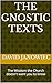 The Gnostic Texts: The Wisd...