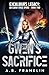 Gwen's Sacrifice: Excalibur's Legacy: An Elvish Space Opera - Book Two