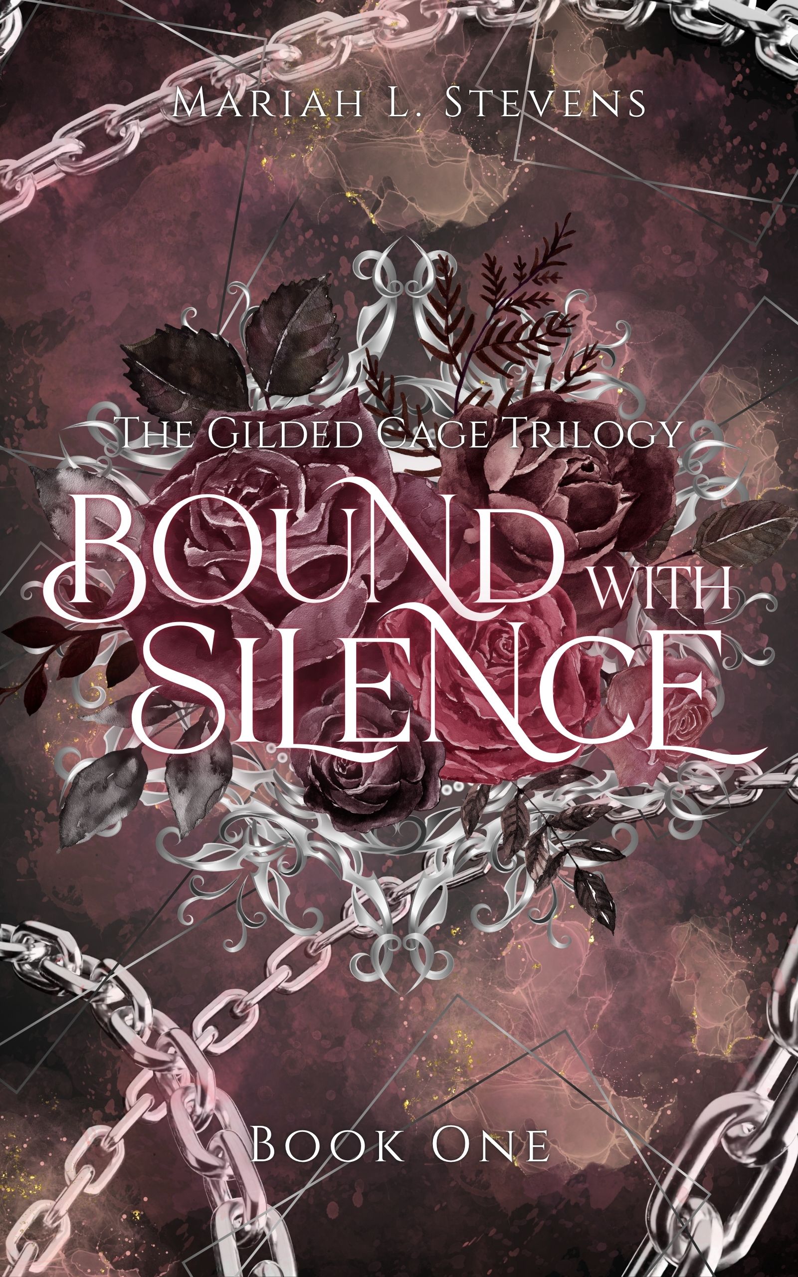 Bound with Silence (The Gilded Cage Trilogy, #1)