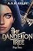 The Dandelion Tree, Part Two (The Dandelion Chronicles)