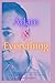 Adam & Everything: A gay man’s journey of crystal meth addiction as told through the lens of recovery