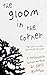 The Gloom in the Corner: A Psychological Horror Novella