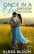 Once In A Blue Kentucky Moon