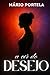 A Cor do Desejo