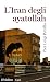 L' Iran degli ayatollah (Un...