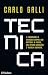 Tecnica (Contemporanea) (Italian Edition)