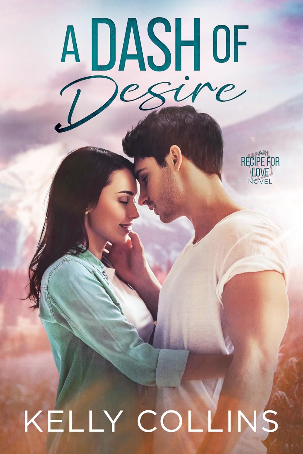 A Dash of Desire (A Recipe for Love #3)