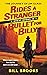 Rides a Stranger + A Bullet...