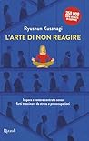 L'arte di non rea...
