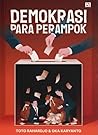Demokrasi Para Perampok Demokrasi Para Perampok