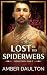 Lost in His Spiderwebs (Lozano Cartel Book 2) by Amber Daulton