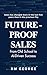 Future-Proof Sales: From Ol...