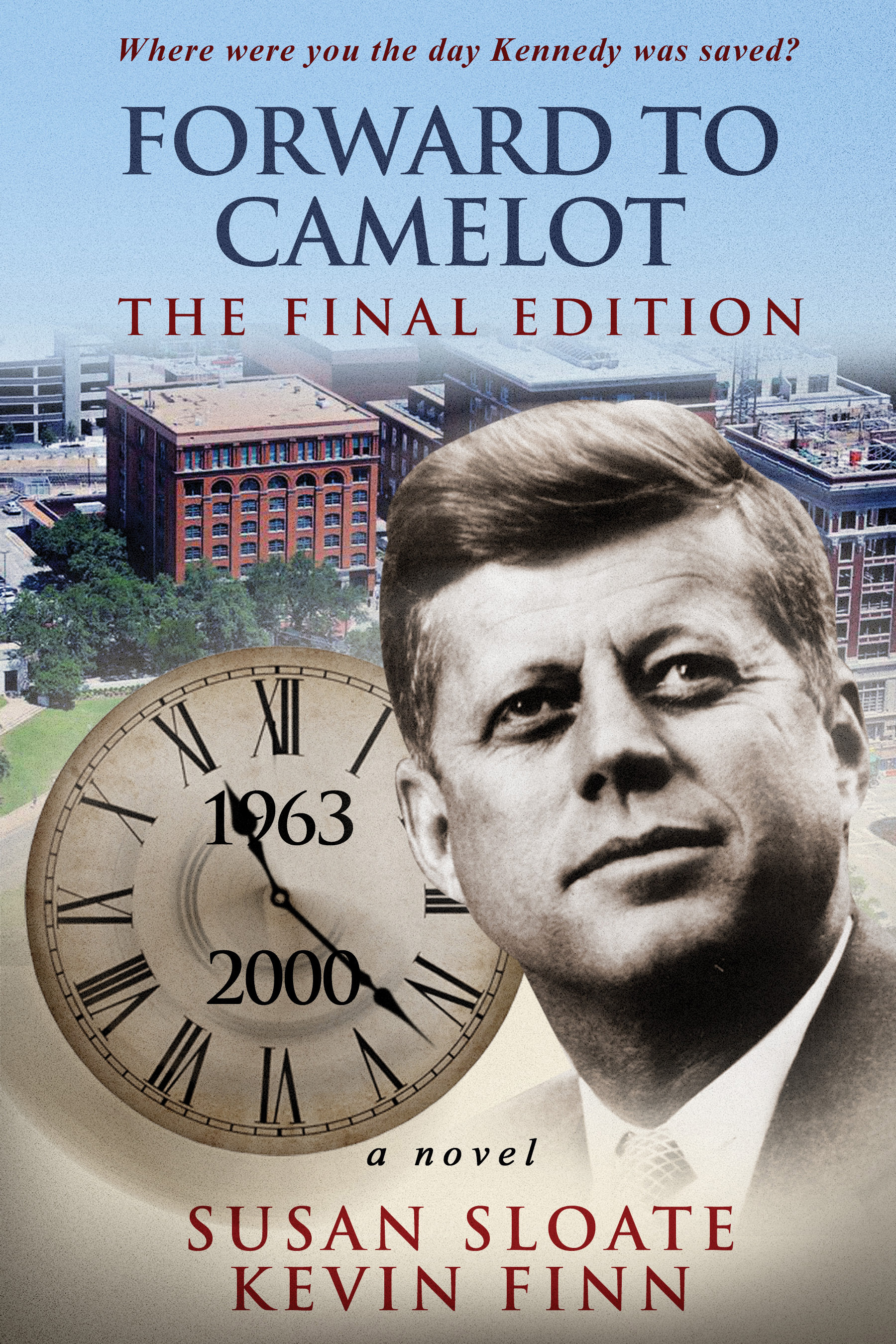 FORWARD TO CAMELOT: THE FINAL EDITION