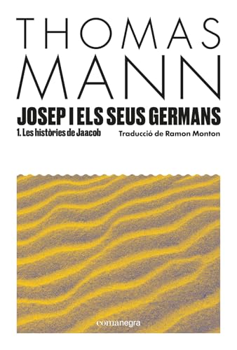 Les històries de Jaacob. Josep i els seus germans I (Hardcover)
