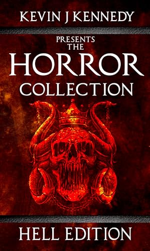The Horror Collection Hell Edition (Kindle Edition)