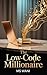 The Low Code Millionaire: H...