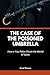 The Case of the Poisoned Um...