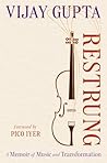 Restrung by Vijay Gupta Restrung by Vijay Gupta