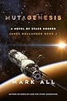 Mutagenesis: A Novel of Space Horror